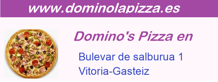 Dominos Pizza Bulevar de salburua 1, Vitoria-Gasteiz